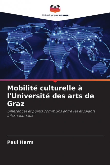 Mobilité culturelle à l’Université des arts de Graz
