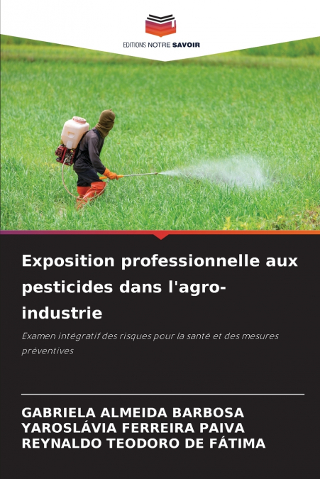 Exposition professionnelle aux pesticides dans l’agro-industrie