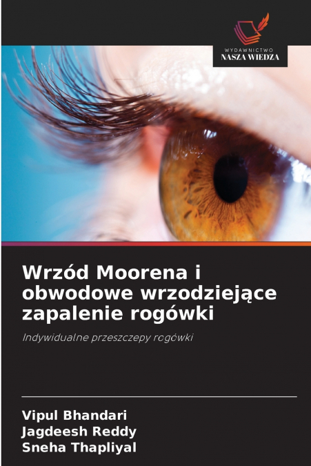 Wrzód Moorena i obwodowe wrzodziejące zapalenie rogówki