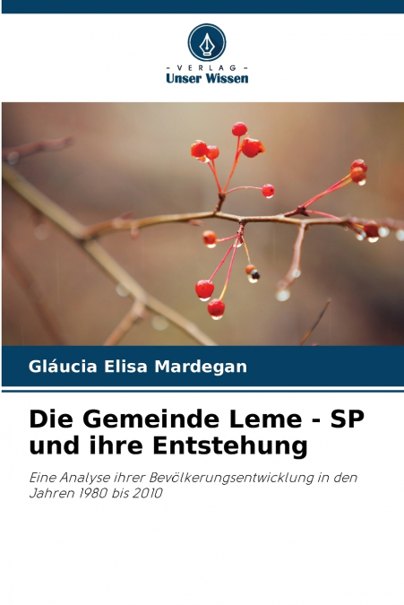 Die Gemeinde Leme - SP und ihre Entstehung