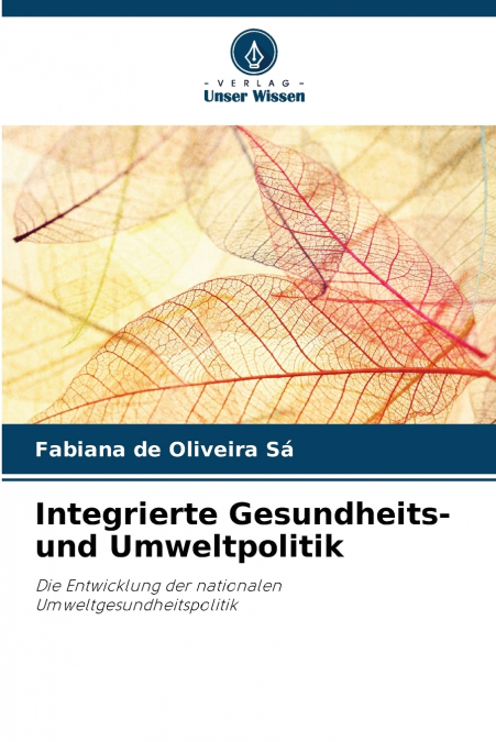 Integrierte Gesundheits- und Umweltpolitik
