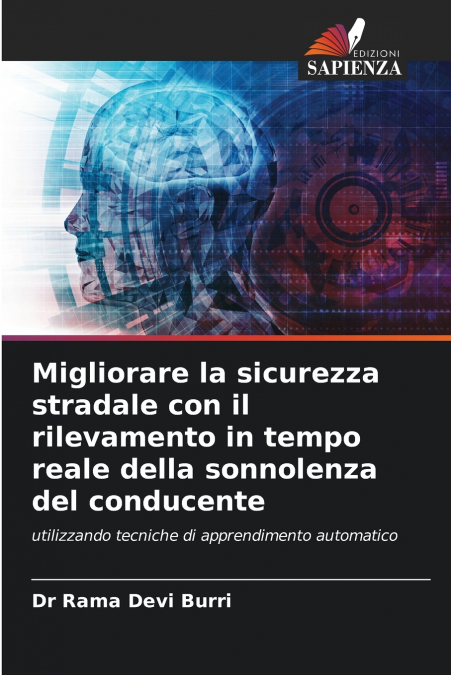 Migliorare la sicurezza stradale con il rilevamento in tempo reale della sonnolenza del conducente