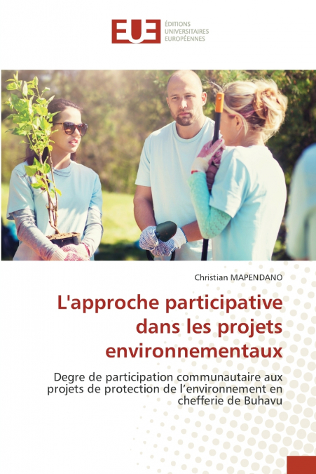 L’approche participative dans les projets environnementaux