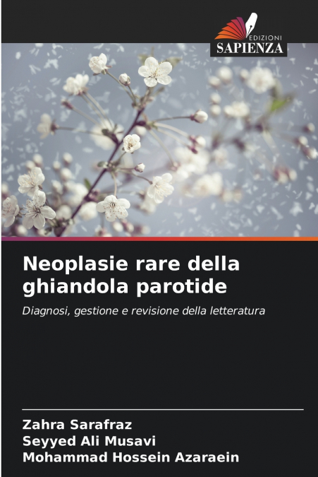 Neoplasie rare della ghiandola parotide