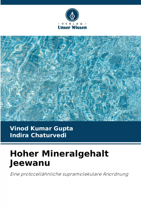 Hoher Mineralgehalt Jeewanu