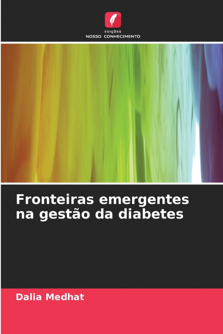 Fronteiras emergentes na gestão da diabetes