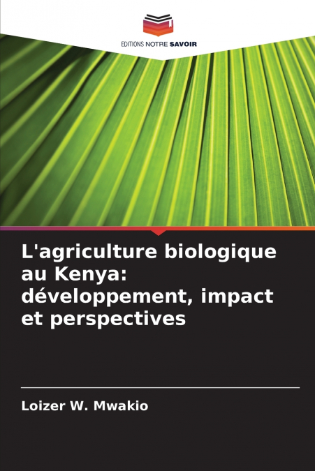 L’agriculture biologique au Kenya