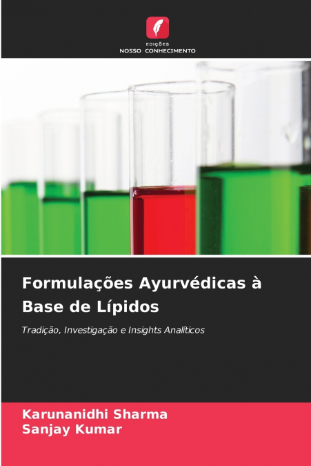 Formulações Ayurvédicas à Base de Lípidos
