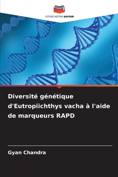 Diversité génétique d’Eutropiichthys vacha à l’aide de marqueurs RAPD