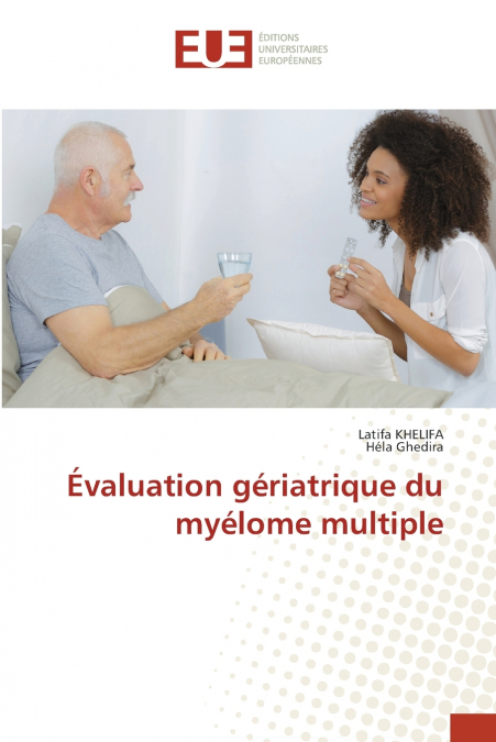 Évaluation gériatrique du myélome multiple