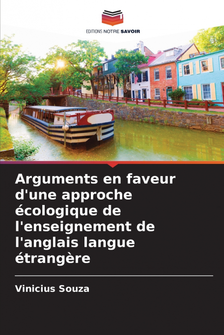Arguments en faveur d’une approche écologique de l’enseignement de l’anglais langue étrangère