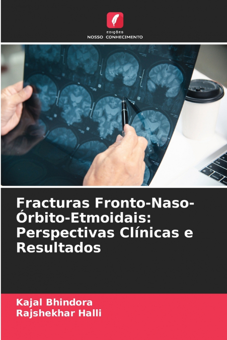 Fracturas Fronto-Naso-Órbito-Etmoidais