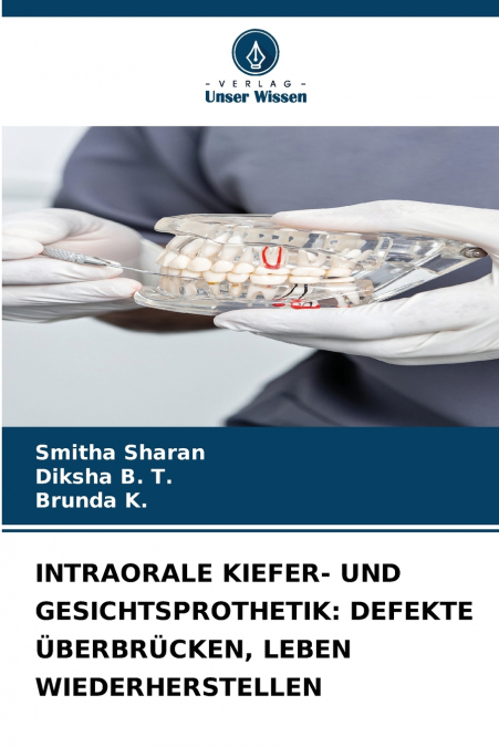 INTRAORALE KIEFER- UND GESICHTSPROTHETIK