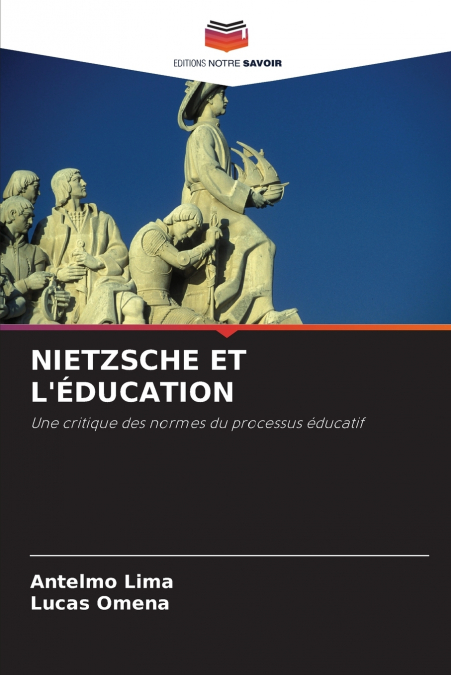 NIETZSCHE ET L’ÉDUCATION