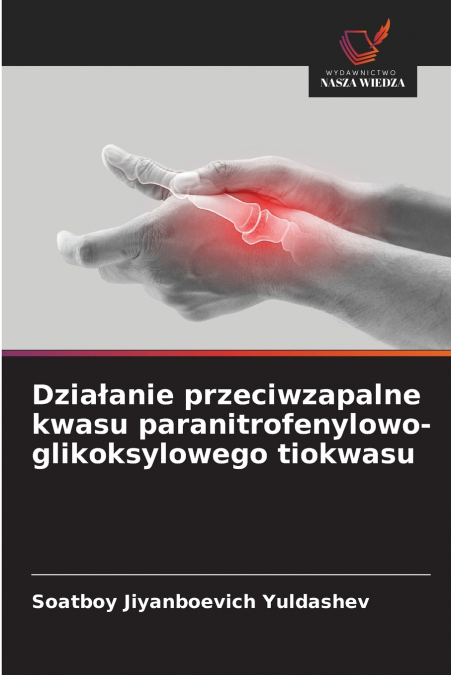 Działanie przeciwzapalne kwasu paranitrofenylowo-glikoksylowego tiokwasu