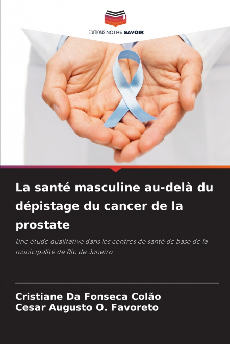 La santé masculine au-delà du dépistage du cancer de la prostate