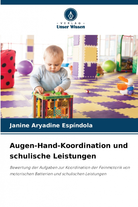 Augen-Hand-Koordination und schulische Leistungen