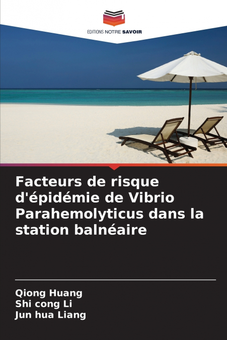 Facteurs de risque d’épidémie de Vibrio Parahemolyticus dans la station balnéaire