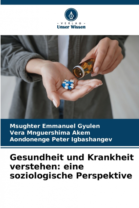 Gesundheit und Krankheit verstehen