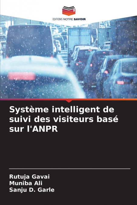 Système intelligent de suivi des visiteurs basé sur l’ANPR