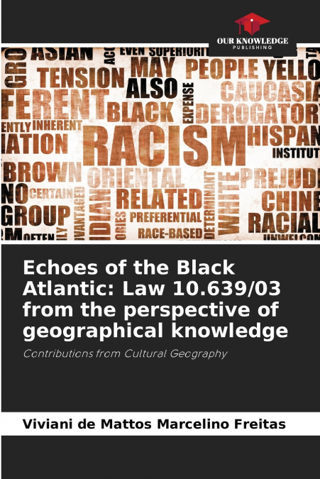 Echoes of the Black Atlantic