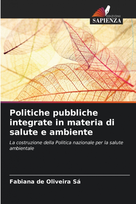 Politiche pubbliche integrate in materia di salute e ambiente