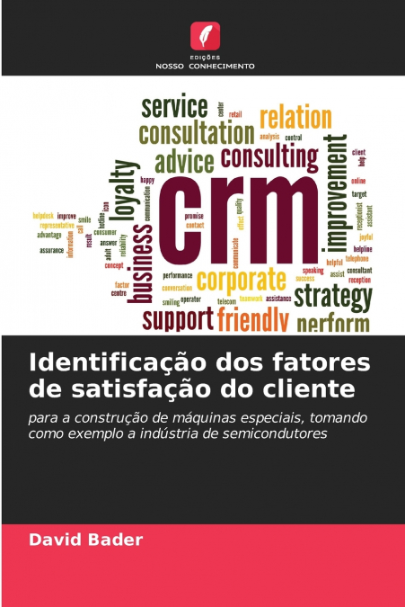 Identificação dos fatores de satisfação do cliente