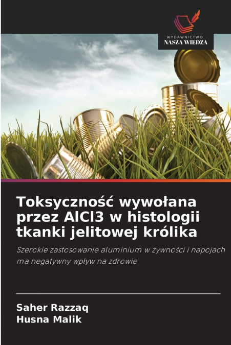 Toksyczność wywołana przez AlCl3 w histologii tkanki jelitowej królika