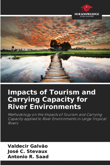 Impacts of Tourism and Carrying Capacity for River Environments