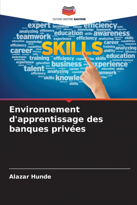 Environnement d’apprentissage des banques privées