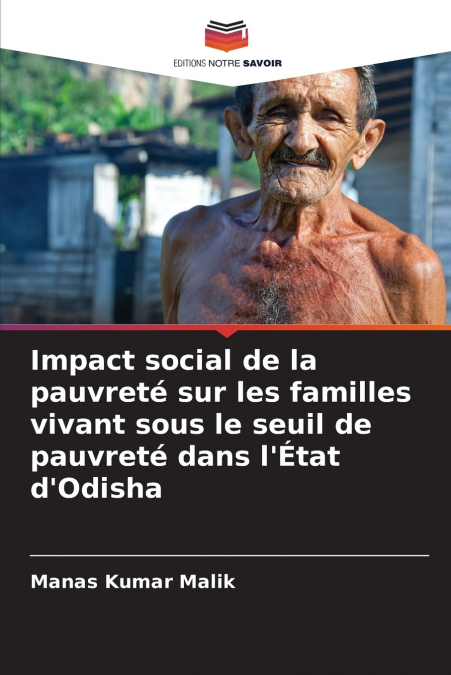Impact social de la pauvreté sur les familles vivant sous le seuil de pauvreté dans l’État d’Odisha