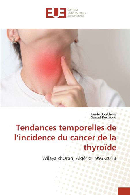 Tendances temporelles de l’incidence du cancer de la thyroïde