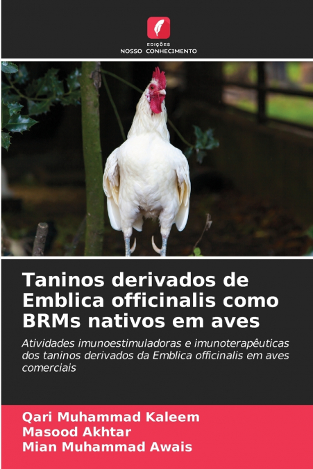 Taninos derivados de Emblica officinalis como BRMs nativos em aves