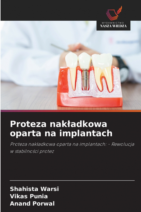 Proteza nakładkowa oparta na implantach