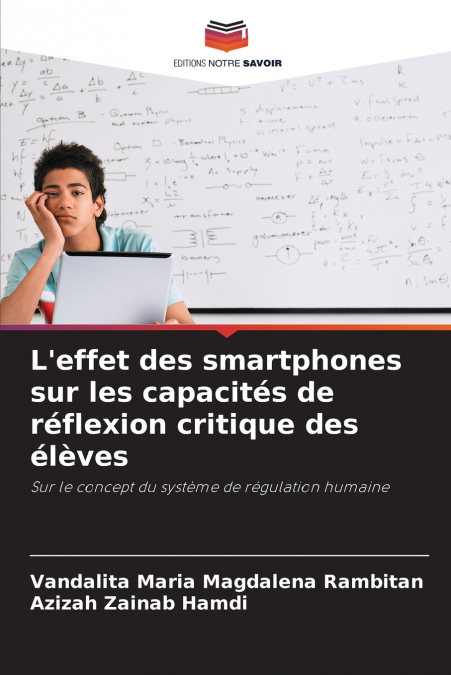 L’effet des smartphones sur les capacités de réflexion critique des élèves