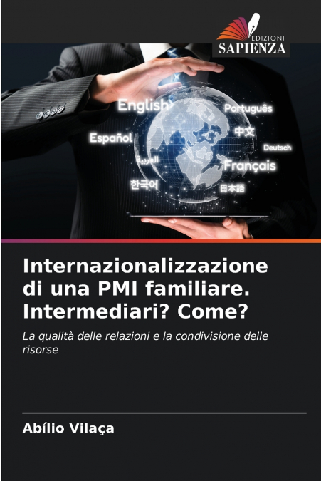 Internazionalizzazione di una PMI familiare. Intermediari? Come?