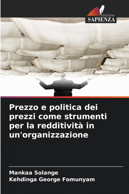 Prezzo e politica dei prezzi come strumenti per la redditività in un’organizzazione