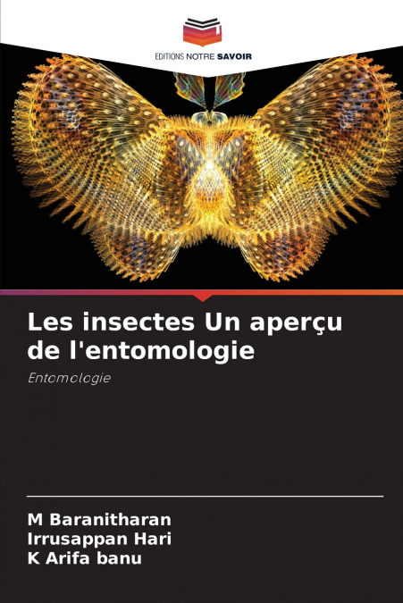 Les insectes Un aperçu de l’entomologie