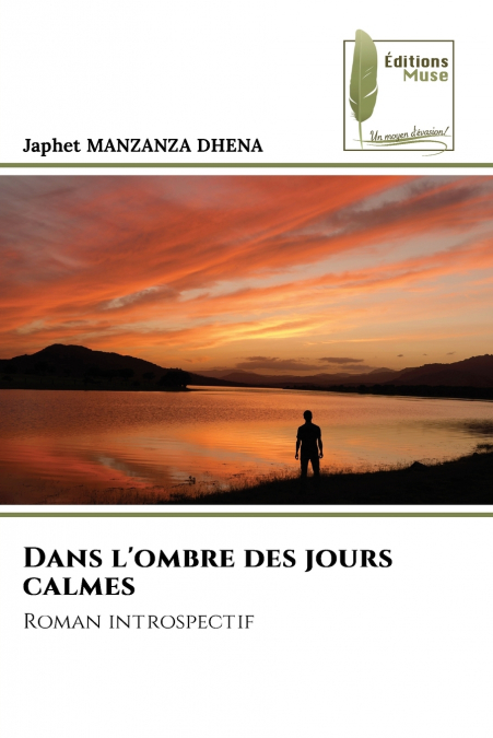 Dans l’ombre des jours calmes