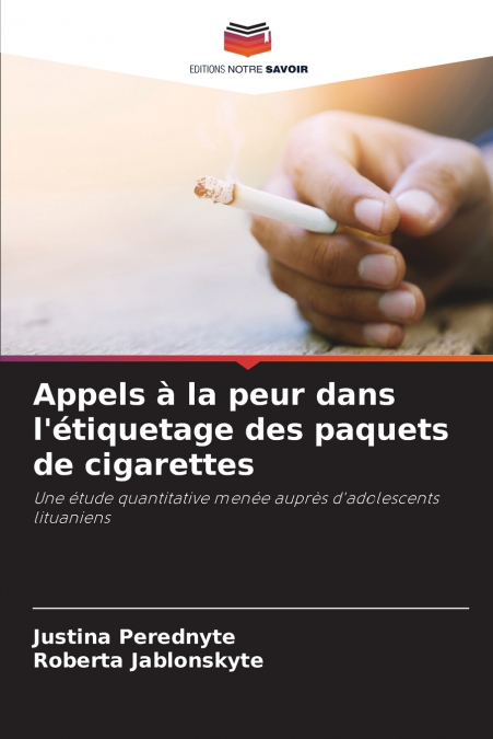 Appels à la peur dans l’étiquetage des paquets de cigarettes
