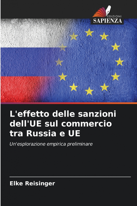L’effetto delle sanzioni dell’UE sul commercio tra Russia e UE
