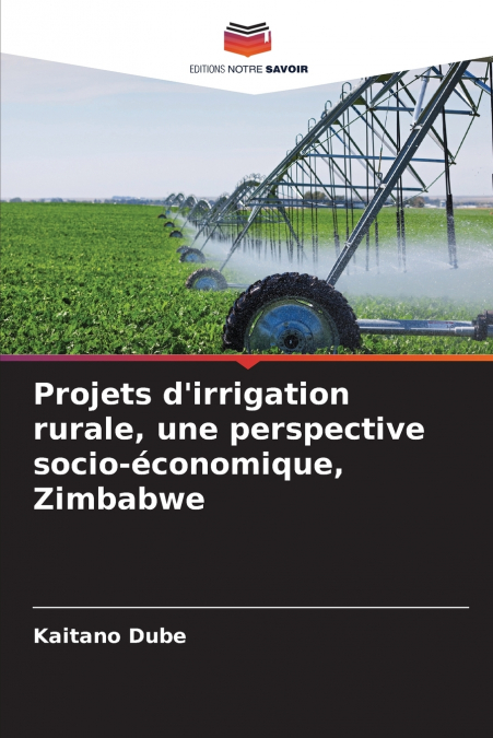 Projets d’irrigation rurale, une perspective socio-économique, Zimbabwe
