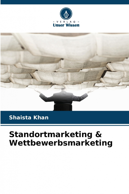 Standortmarketing & Wettbewerbsmarketing