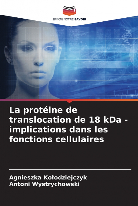 La protéine de translocation de 18 kDa - implications dans les fonctions cellulaires