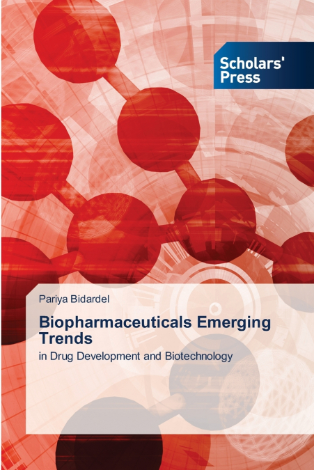 Biopharmaceuticals Emerging Trends