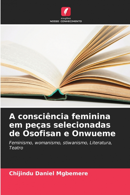 A consciência feminina em peças selecionadas de Osofisan e Onwueme