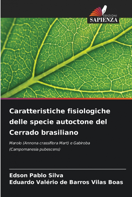 Caratteristiche fisiologiche delle specie autoctone del Cerrado brasiliano