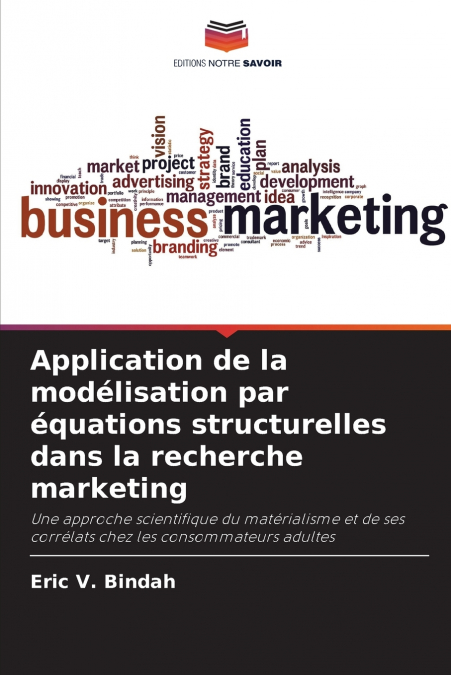 Application de la modélisation par équations structurelles dans la recherche marketing