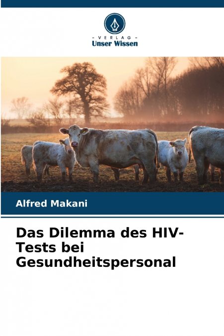 Das Dilemma des HIV-Tests bei Gesundheitspersonal