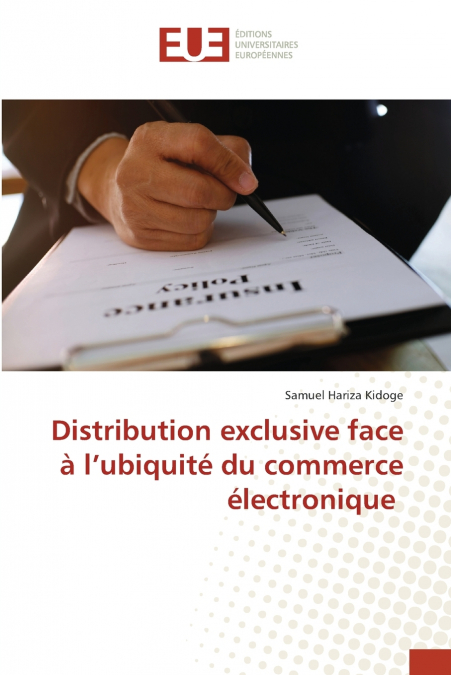 Distribution exclusive face à l’ubiquité du commerce électronique